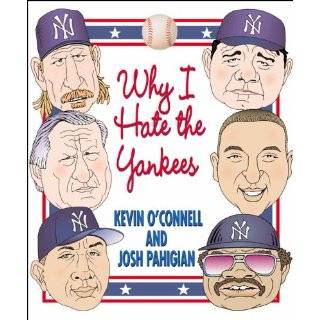  - 123602475_why-i-hate-the-yankees-by-kevin-oconnell-and-josh-