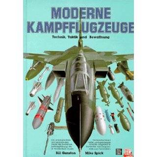 Moderne Kampfflugzeuge. Technik, Taktik und Bewaffnung 